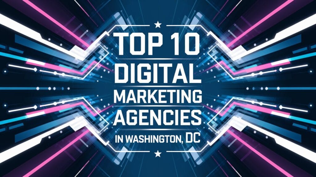 Top 10 Digital Marketing Agencies in Washington, DC - Weboin