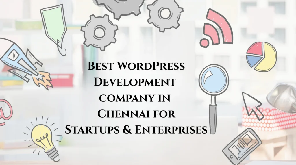 WordPress Development Company in Chennai